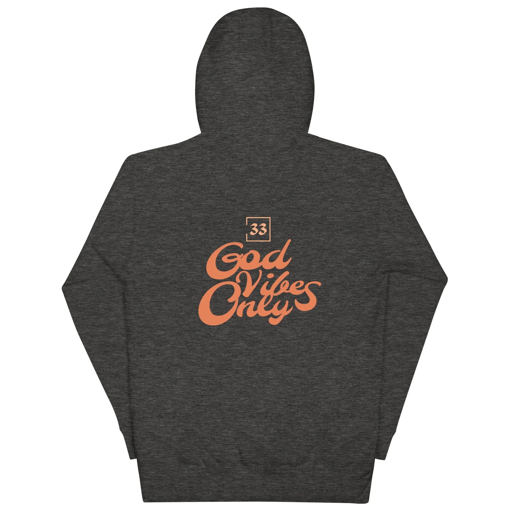 God Vibes Only Unisex Hoodie - Da G.A.T.E 33
