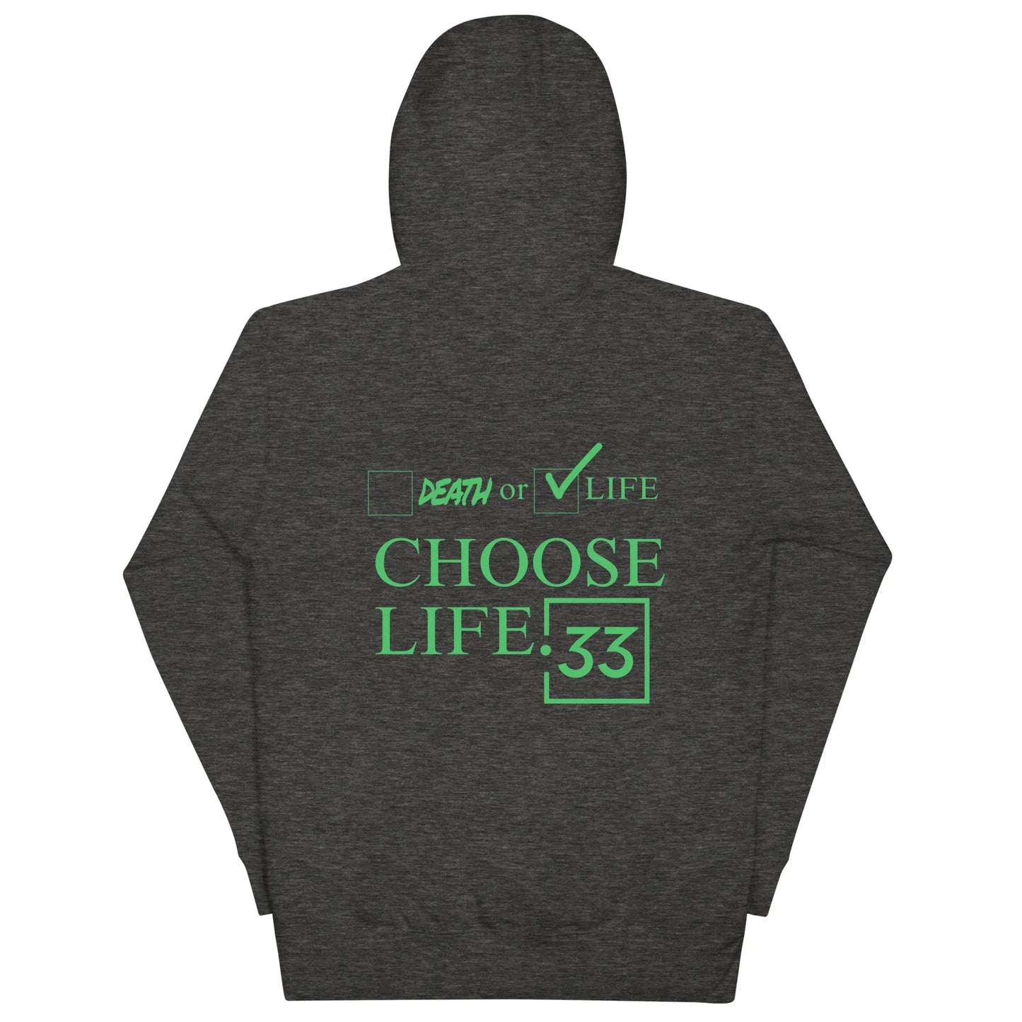 CHOSSE LIFE Unisex Hoodie - Da G.A.T.E 33