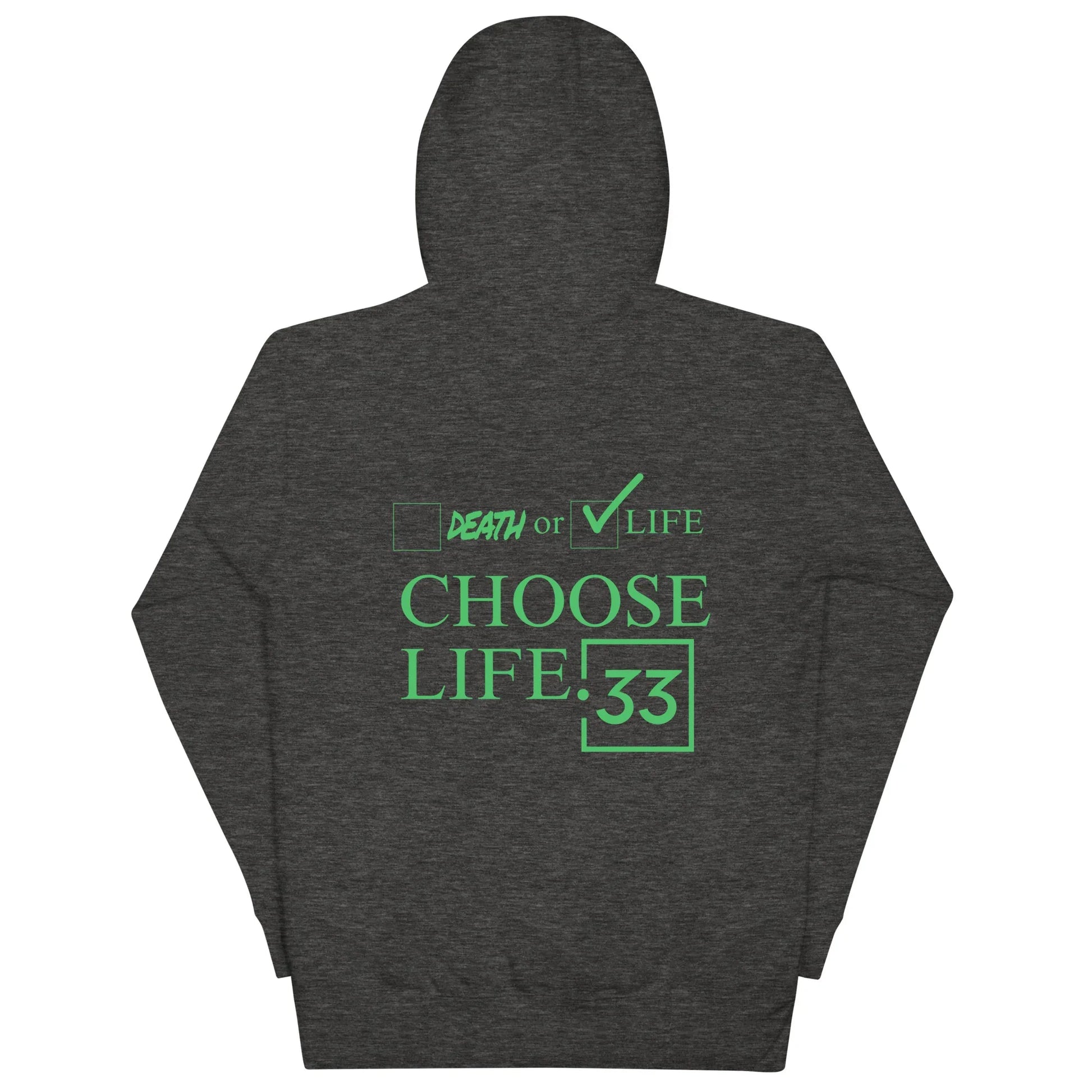 CHOSSE LIFE Unisex Hoodie - Da G.A.T.E 33