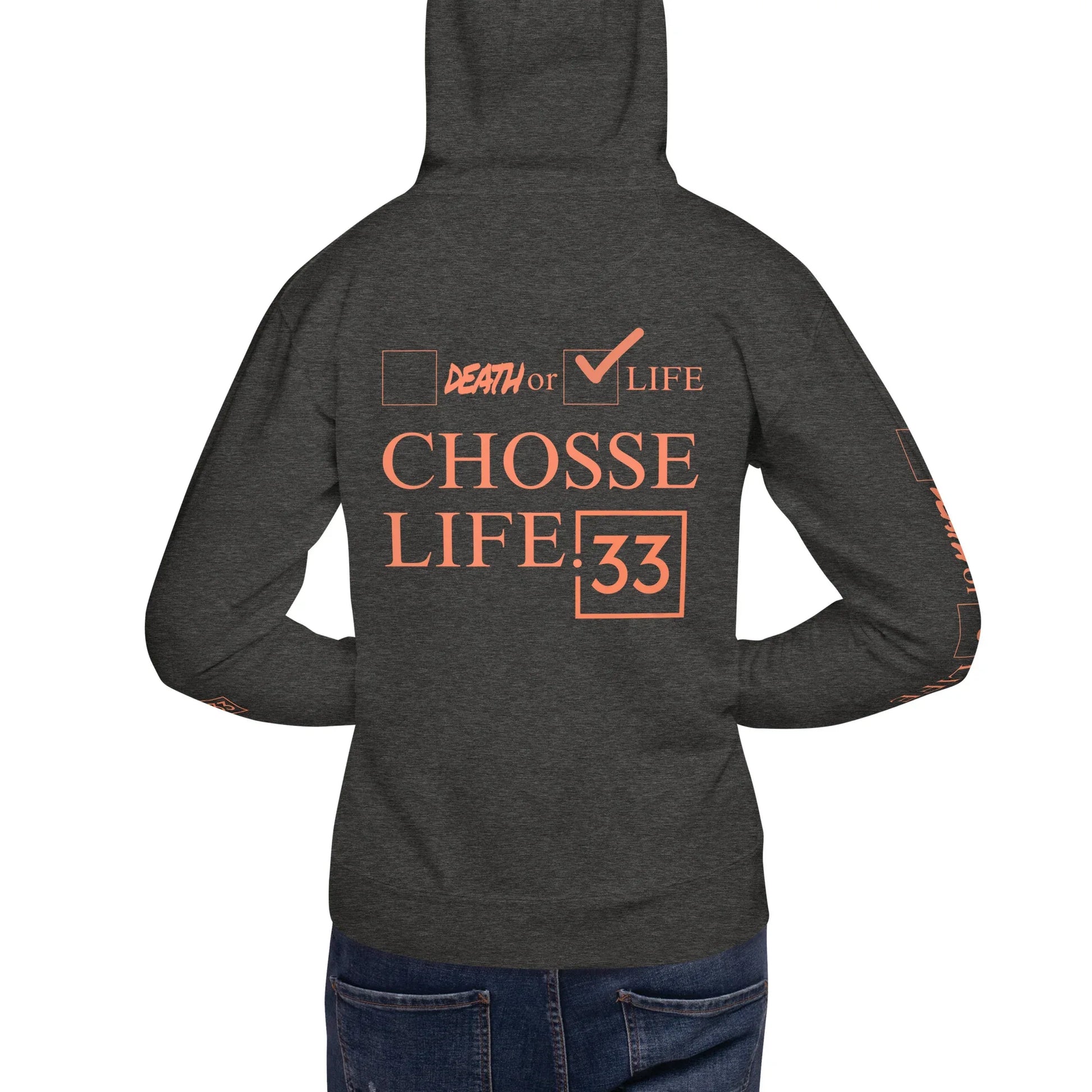 CHOOSE LIFE Unisex Hoodie - Da G.A.T.E 33