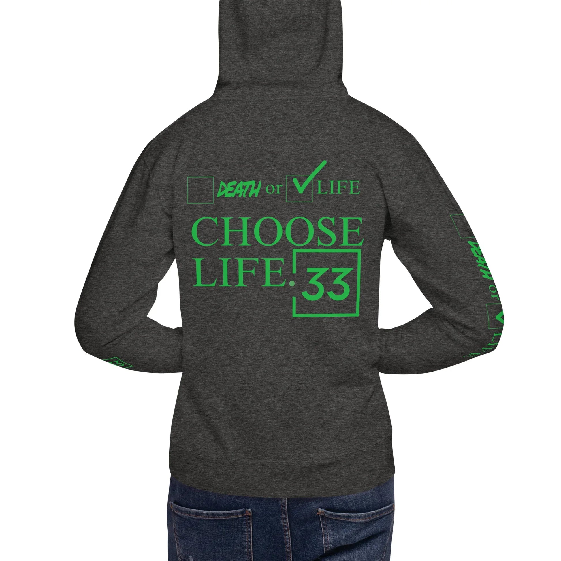 CHOOSE LIFE Unisex Hoodie - Da G.A.T.E 33