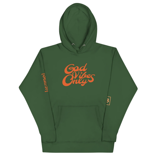 God Vibes Only Unisex Hoodie - Da G.A.T.E 33