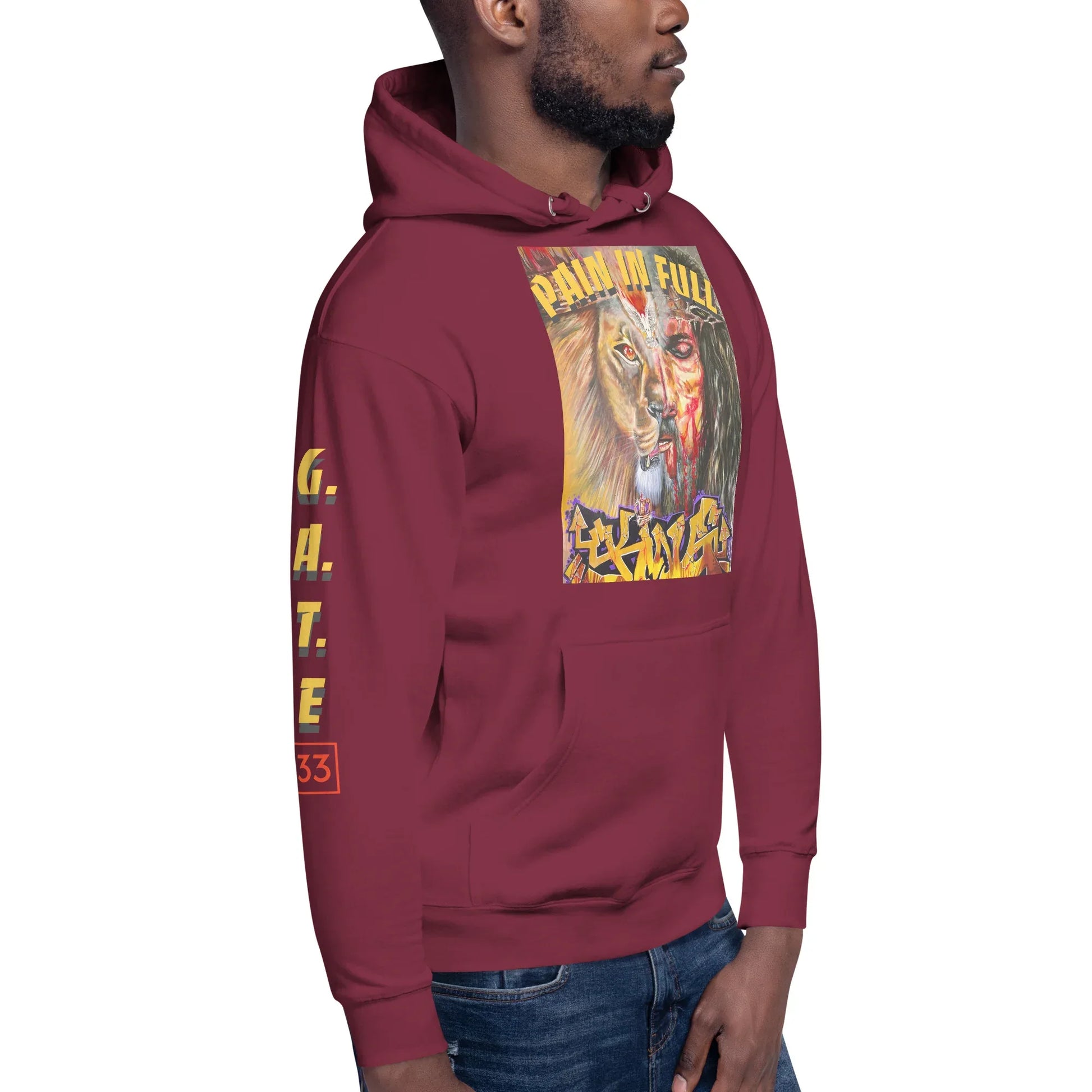 PAIN IN FULL Unisex Hoodie - Da G.A.T.E 33