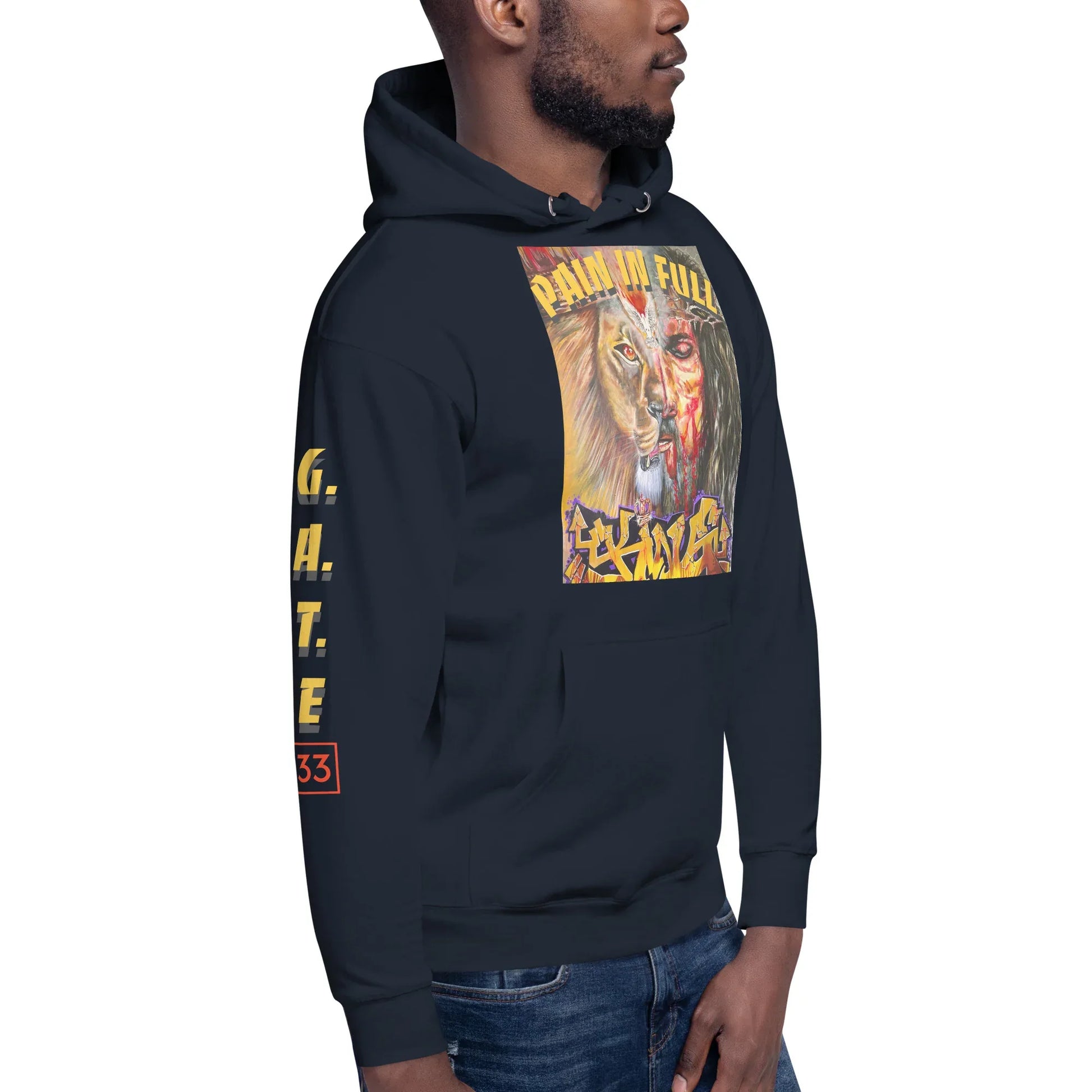 PAIN IN FULL Unisex Hoodie - Da G.A.T.E 33