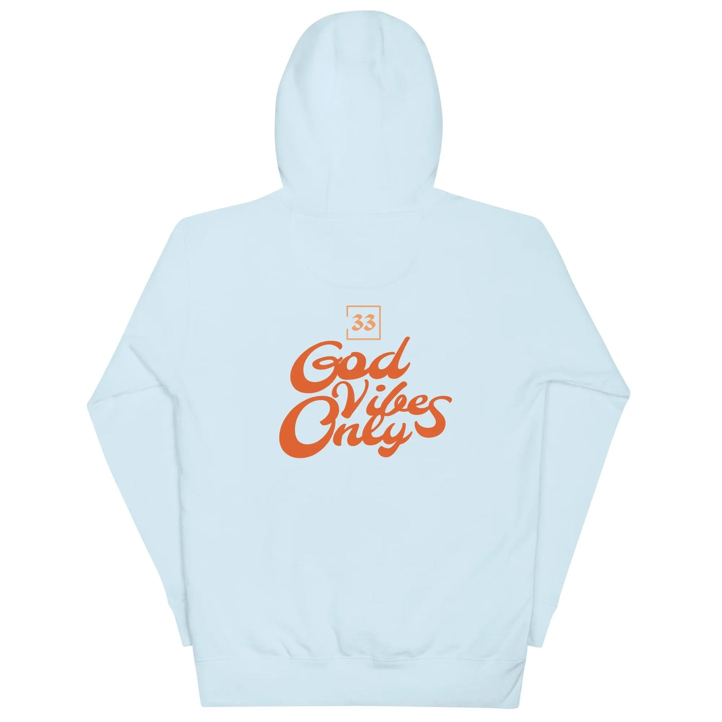 God Vibes Only Unisex Hoodie - Da G.A.T.E 33