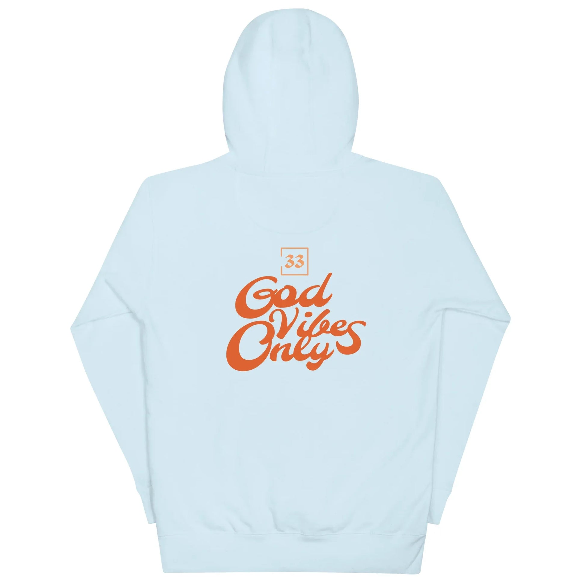 God Vibes Only Unisex Hoodie - Da G.A.T.E 33