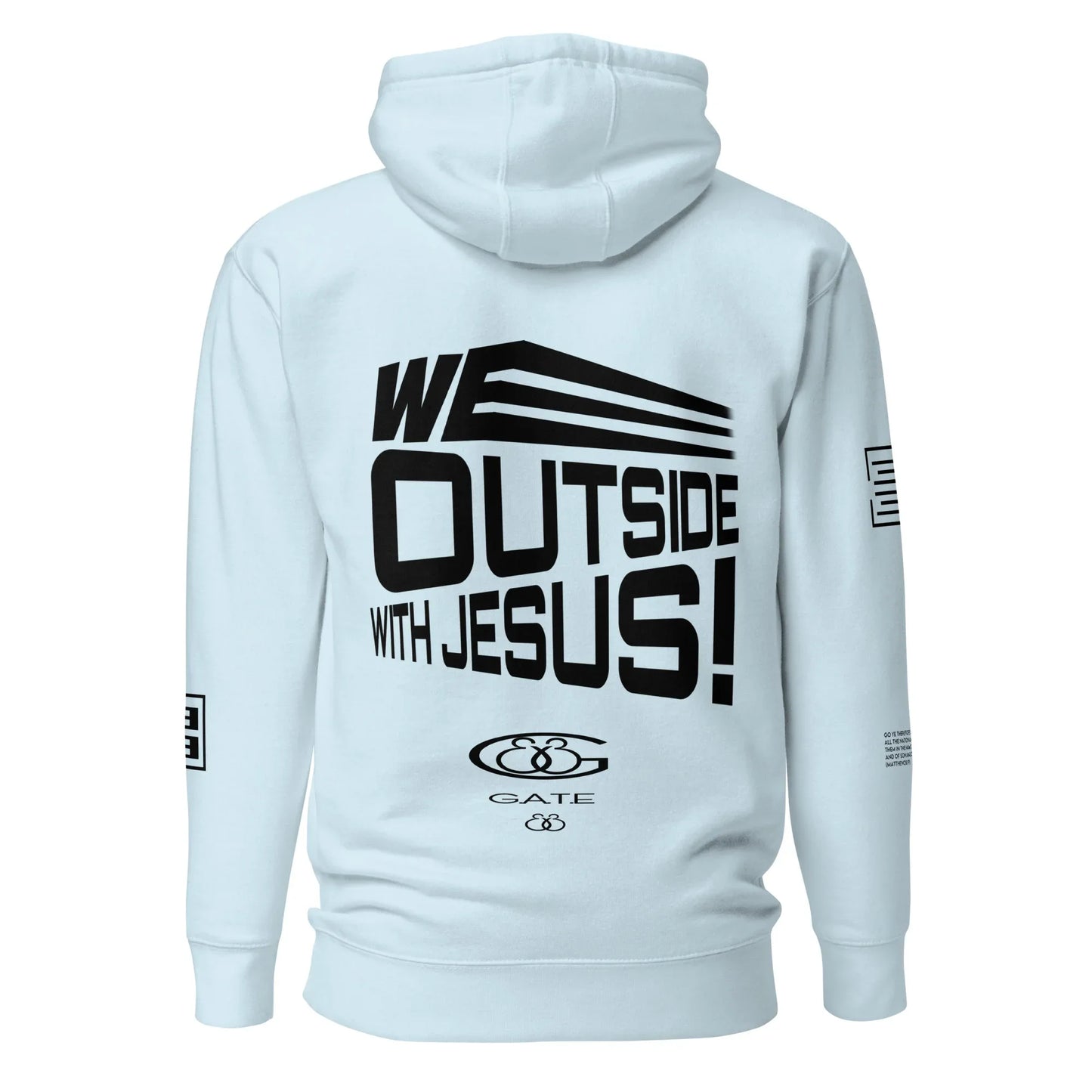WE OUTSIDE -W- JESUS Unisex Hoodie - Da G.A.T.E 33