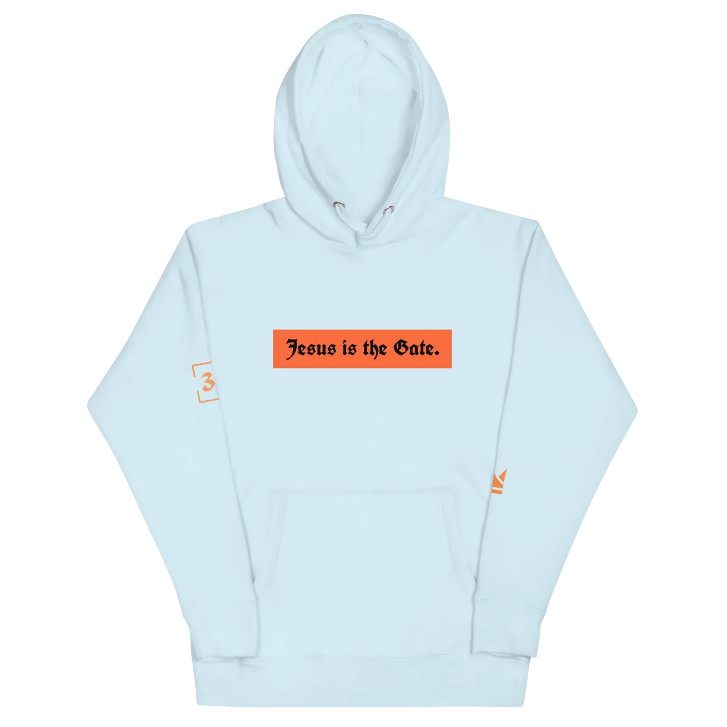 Jesus is the Gate. Unisex Hoodie - Da G.A.T.E 33