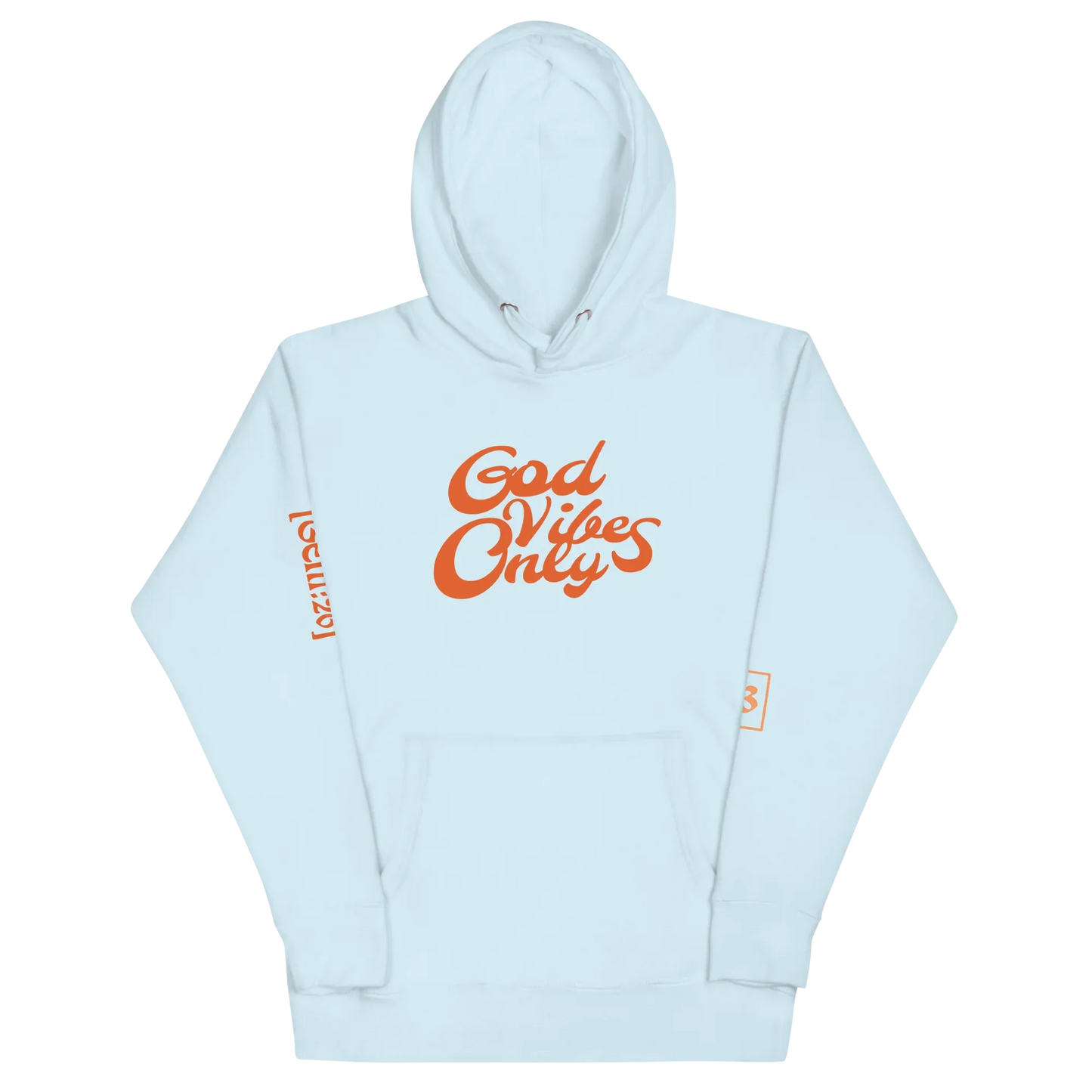 God Vibes Only Unisex Hoodie - Da G.A.T.E 33