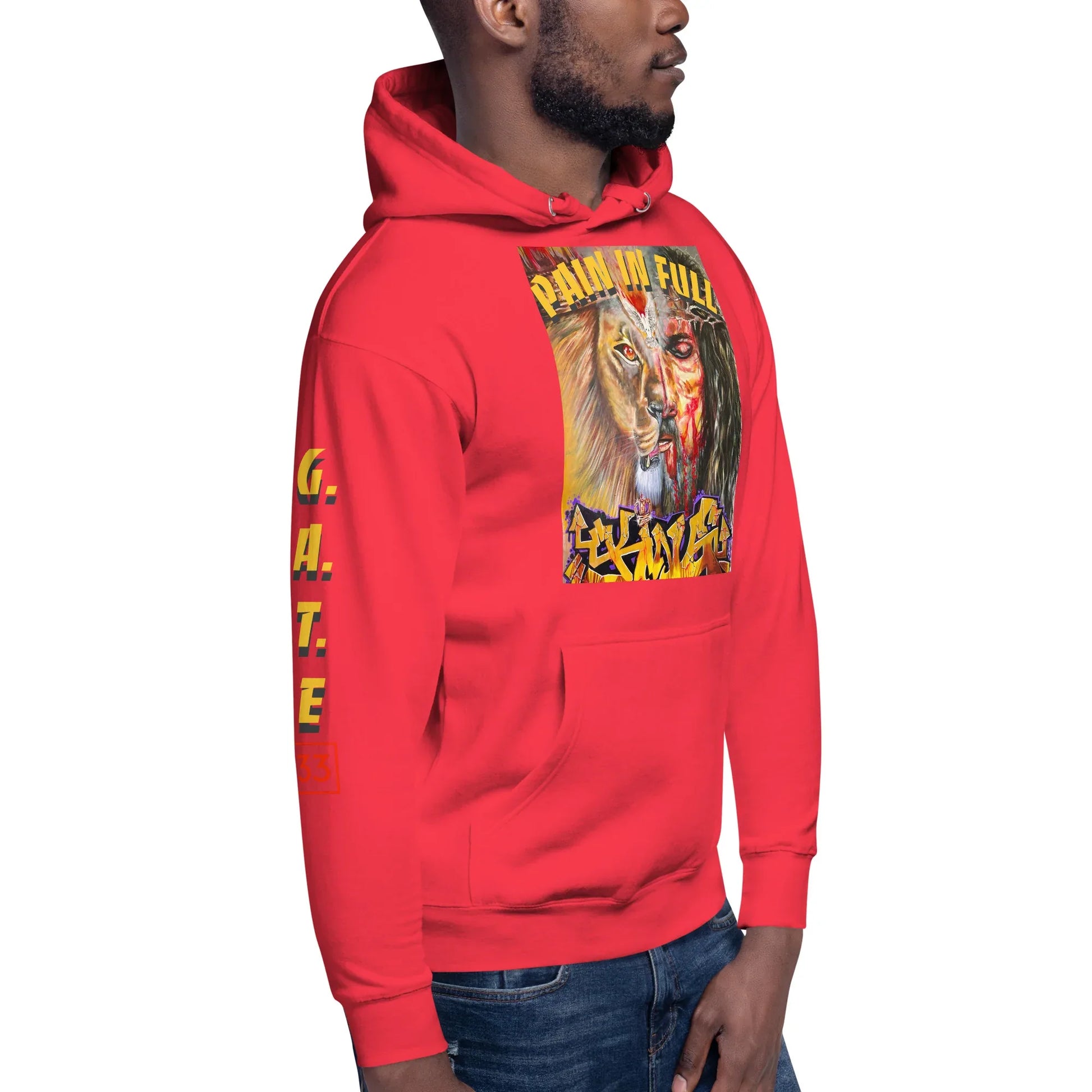 PAIN IN FULL Unisex Hoodie - Da G.A.T.E 33