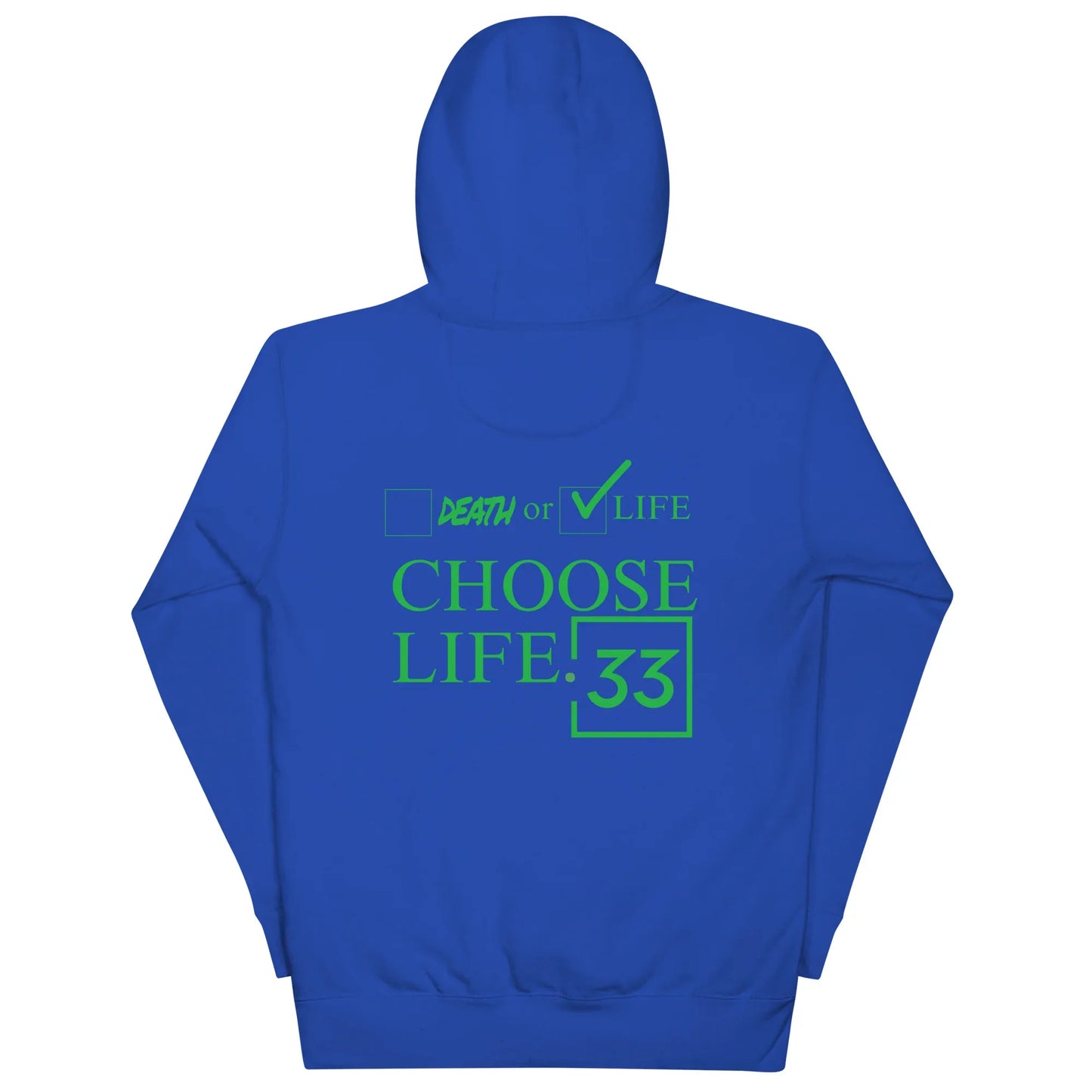 CHOOSE LIFE Unisex Hoodie - Da G.A.T.E 33