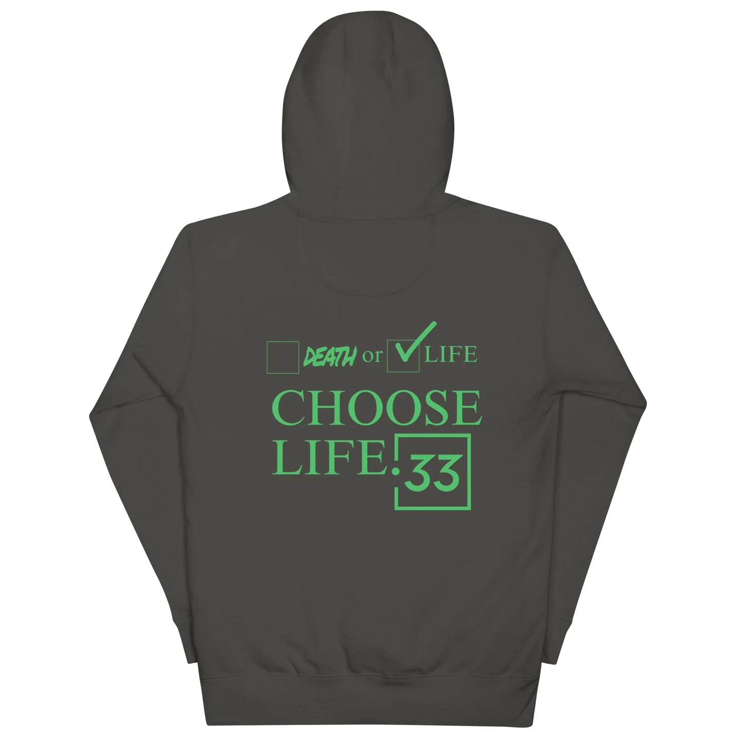 CHOSSE LIFE Unisex Hoodie - Da G.A.T.E 33
